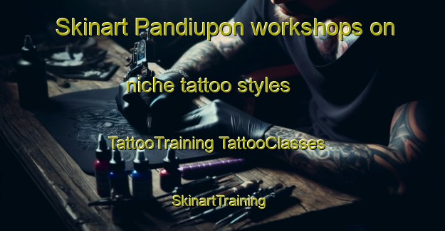 Skinart Pandiupon workshops on niche tattoo styles | #TattooTraining #TattooClasses #SkinartTraining-Philippines