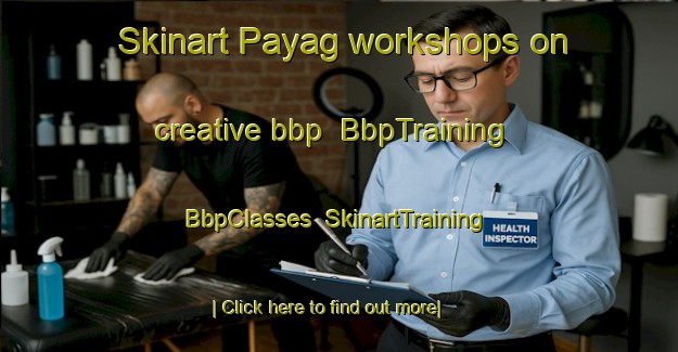 Skinart Payag workshops on creative bbp | BbpTraining | BbpClasses | SkinartTraining-Philippines