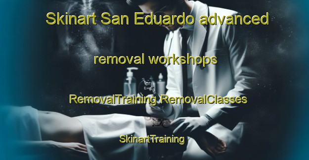 Skinart San Eduardo advanced removal workshops | #RemovalTraining #RemovalClasses #SkinartTraining-Philippines