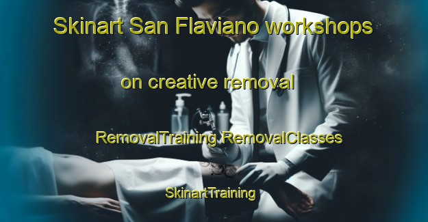 Skinart San Flaviano workshops on creative removal | #RemovalTraining #RemovalClasses #SkinartTraining-Philippines