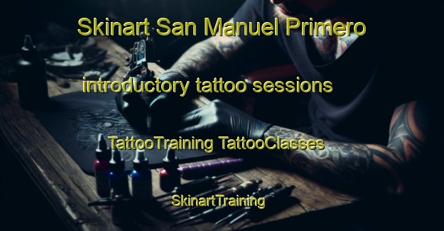 Skinart San Manuel Primero introductory tattoo sessions | #TattooTraining #TattooClasses #SkinartTraining-Philippines