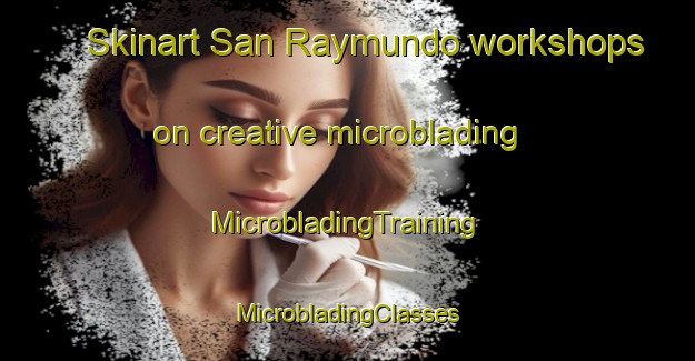 Skinart San Raymundo workshops on creative microblading | #MicrobladingTraining #MicrobladingClasses #SkinartTraining-Philippines