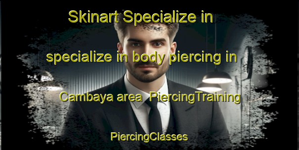 Skinart Specialize in specialize in body piercing in Cambaya area | #PiercingTraining #PiercingClasses #SkinartTraining-Philippines