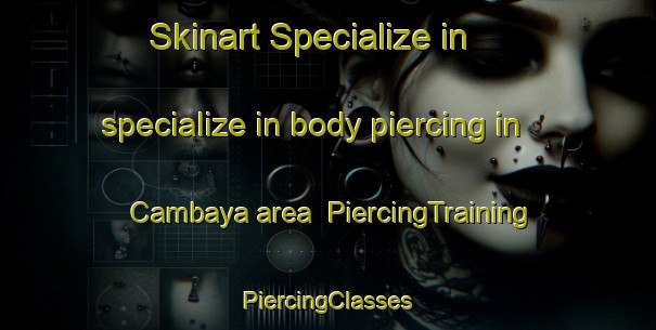 Skinart Specialize in specialize in body piercing in Cambaya area | #PiercingTraining #PiercingClasses #SkinartTraining-Philippines