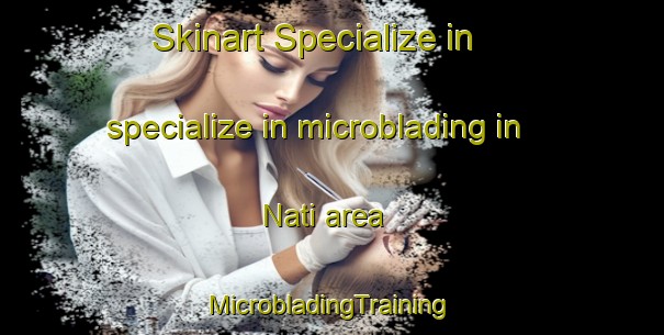 Skinart Specialize in specialize in microblading in Nati area | #MicrobladingTraining #MicrobladingClasses #SkinartTraining-Philippines