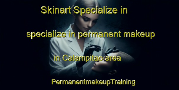 Skinart Specialize in specialize in permanent makeup in Calampitao area | #PermanentmakeupTraining #PermanentmakeupClasses #SkinartTraining-Philippines