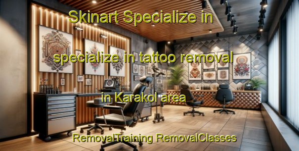 Skinart Specialize in specialize in tattoo removal in Karakol area | #RemovalTraining #RemovalClasses #SkinartTraining-Philippines