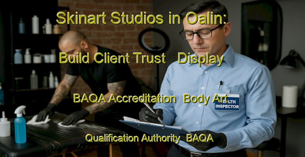 Skinart Studios in Oalin: Build Client Trust - Display BAQA Accreditation | Body Art Qualification Authority | BAQA-Philippines