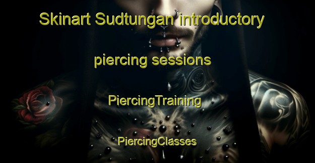 Skinart Sudtungan introductory piercing sessions | #PiercingTraining #PiercingClasses #SkinartTraining-Philippines