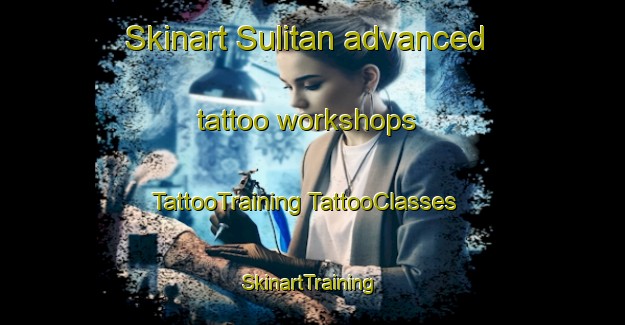 Skinart Sulitan advanced tattoo workshops | #TattooTraining #TattooClasses #SkinartTraining-Philippines