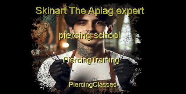 Skinart The Apiag expert piercing school | #PiercingTraining #PiercingClasses #SkinartTraining-Philippines