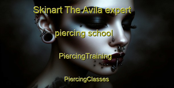 Skinart The Avila expert piercing school | #PiercingTraining #PiercingClasses #SkinartTraining-Philippines