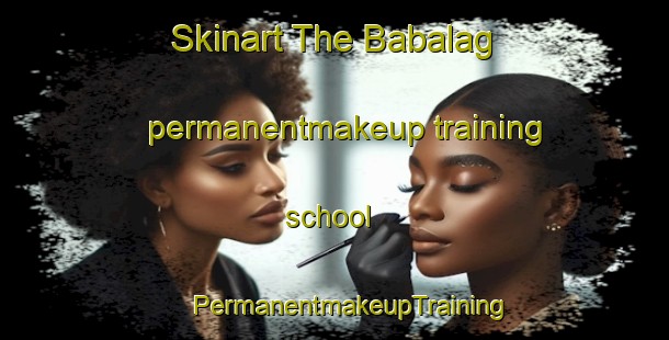 Skinart The Babalag permanentmakeup training school | #PermanentmakeupTraining #PermanentmakeupClasses #SkinartTraining-Philippines