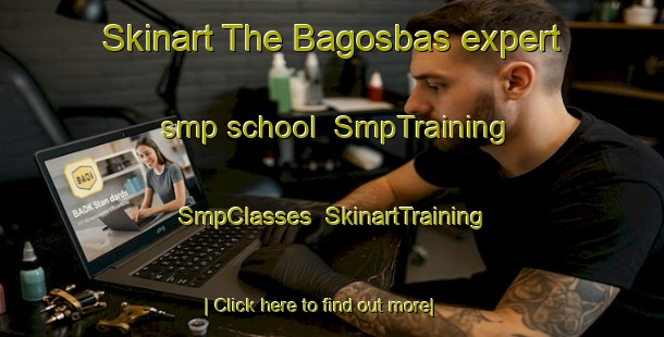 Skinart The Bagosbas expert smp school | SmpTraining | SmpClasses | SkinartTraining-Philippines