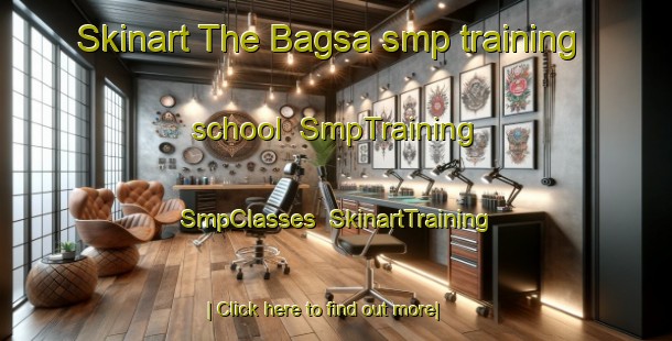 Skinart The Bagsa smp training school | SmpTraining | SmpClasses | SkinartTraining-Philippines