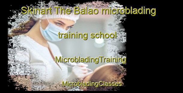 Skinart The Balao microblading training school | #MicrobladingTraining #MicrobladingClasses #SkinartTraining-Philippines