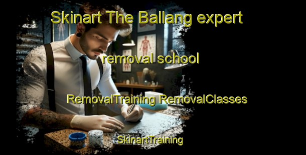 Skinart The Ballang expert removal school | #RemovalTraining #RemovalClasses #SkinartTraining-Philippines