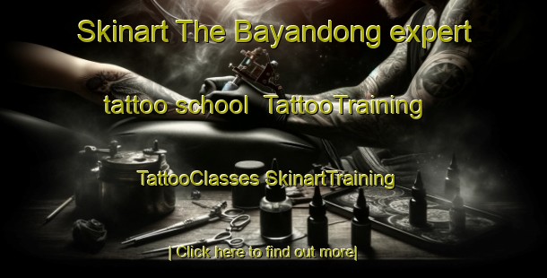 Skinart The Bayandong expert tattoo school | #TattooTraining #TattooClasses #SkinartTraining-Philippines