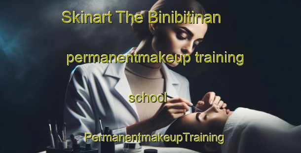 Skinart The Binibitinan permanentmakeup training school | PermanentmakeupTraining | PermanentmakeupClasses | SkinartTraining-Philippines