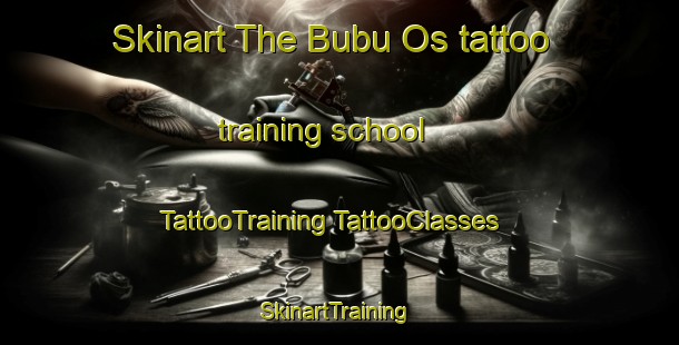 Skinart The Bubu Os tattoo training school | #TattooTraining #TattooClasses #SkinartTraining-Philippines