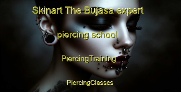 Skinart The Bujasa expert piercing school | #PiercingTraining #PiercingClasses #SkinartTraining-Philippines