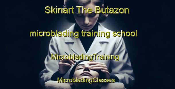 Skinart The Butazon microblading training school | MicrobladingTraining | MicrobladingClasses | SkinartTraining-Philippines