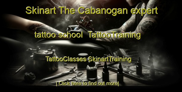 Skinart The Cabanogan expert tattoo school | #TattooTraining #TattooClasses #SkinartTraining-Philippines