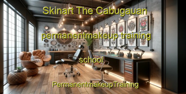 Skinart The Cabugauan permanentmakeup training school | PermanentmakeupTraining | PermanentmakeupClasses | SkinartTraining-Philippines