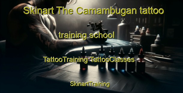 Skinart The Camambugan tattoo training school | #TattooTraining #TattooClasses #SkinartTraining-Philippines