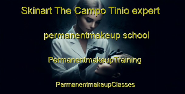 Skinart The Campo Tinio expert permanentmakeup school | PermanentmakeupTraining | PermanentmakeupClasses | SkinartTraining-Philippines