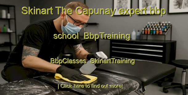 Skinart The Capunay expert bbp school | BbpTraining | BbpClasses | SkinartTraining-Philippines