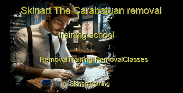 Skinart The Carabatuan removal training school | #RemovalTraining #RemovalClasses #SkinartTraining-Philippines