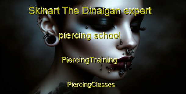 Skinart The Dinaigan expert piercing school | PiercingTraining | PiercingClasses | SkinartTraining-Philippines