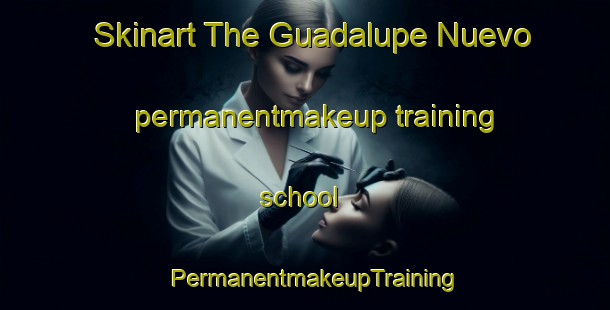 Skinart The Guadalupe Nuevo permanentmakeup training school | PermanentmakeupTraining | PermanentmakeupClasses | SkinartTraining-Philippines