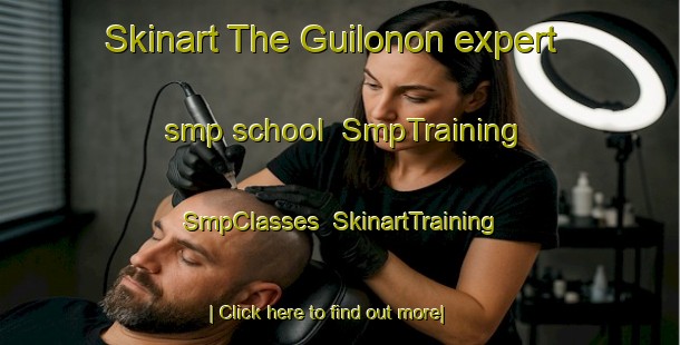 Skinart The Guilonon expert smp school | SmpTraining | SmpClasses | SkinartTraining-Philippines