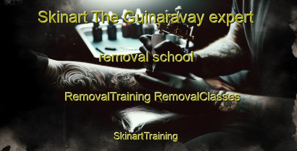 Skinart The Guinaravay expert removal school | #RemovalTraining #RemovalClasses #SkinartTraining-Philippines