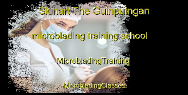 Skinart The Guinputngan microblading training school | #MicrobladingTraining #MicrobladingClasses #SkinartTraining-Philippines