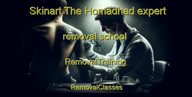 Skinart The Homadhad expert removal school | RemovalTraining | RemovalClasses | SkinartTraining-Philippines