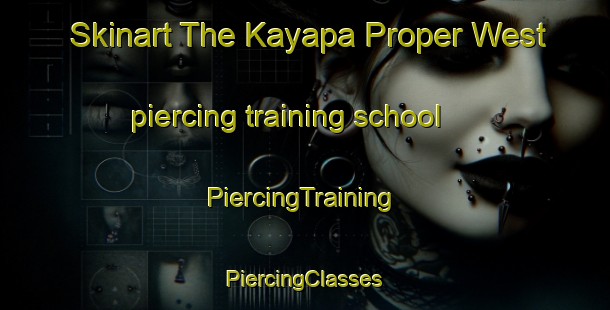 Skinart The Kayapa Proper West piercing training school | #PiercingTraining #PiercingClasses #SkinartTraining-Philippines