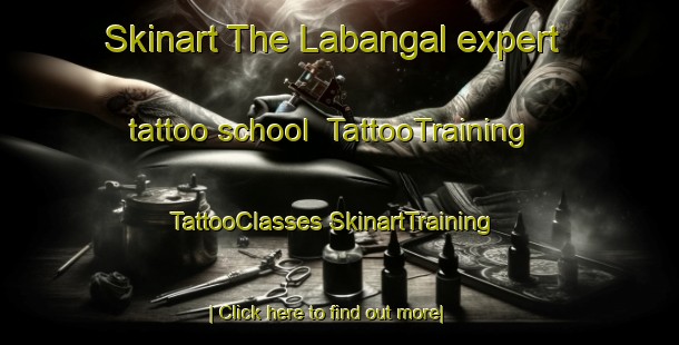 Skinart The Labangal expert tattoo school | #TattooTraining #TattooClasses #SkinartTraining-Philippines