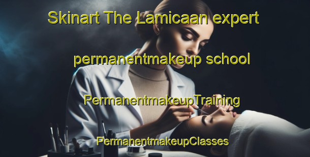 Skinart The Lamicaan expert permanentmakeup school | #PermanentmakeupTraining #PermanentmakeupClasses #SkinartTraining-Philippines