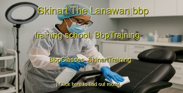 Skinart The Lanawan bbp training school | BbpTraining | BbpClasses | SkinartTraining-Philippines