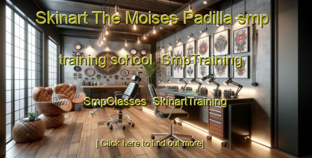 Skinart The Moises Padilla smp training school | SmpTraining | SmpClasses | SkinartTraining-Philippines