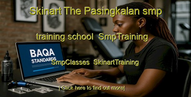 Skinart The Pasingkalan smp training school | SmpTraining | SmpClasses | SkinartTraining-Philippines
