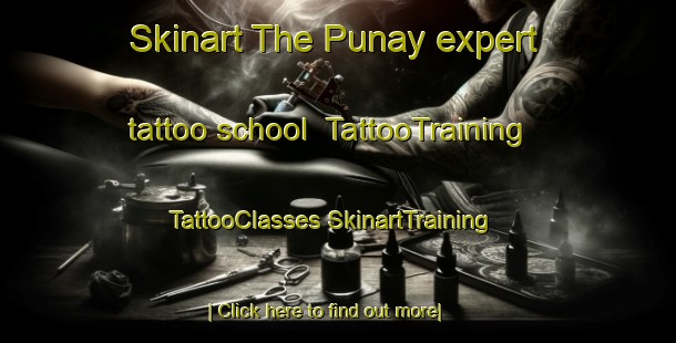 Skinart The Punay expert tattoo school | #TattooTraining #TattooClasses #SkinartTraining-Philippines