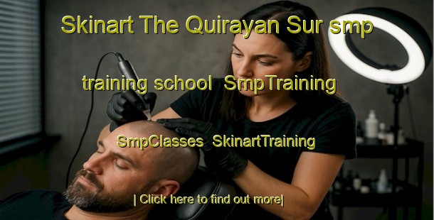 Skinart The Quirayan Sur smp training school | SmpTraining | SmpClasses | SkinartTraining-Philippines