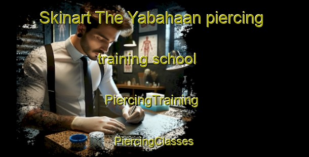 Skinart The Yabahaan piercing training school | #PiercingTraining #PiercingClasses #SkinartTraining-Philippines