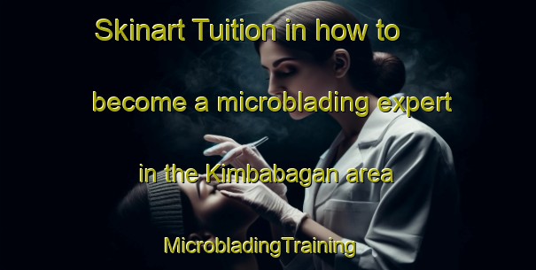Skinart Tuition in how to become a microblading expert in the Kimbabagan area | MicrobladingTraining | MicrobladingClasses | SkinartTraining-Philippines