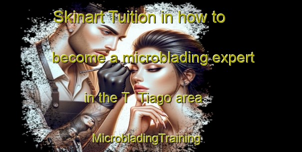 Skinart Tuition in how to become a microblading expert in the T  Tiago area | MicrobladingTraining | MicrobladingClasses | SkinartTraining-Philippines
