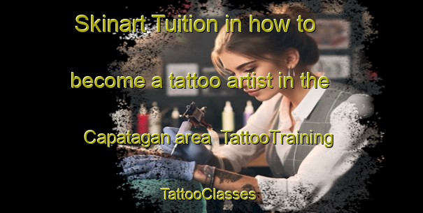 Skinart Tuition in how to become a tattoo artist in the Capatagan area | TattooTraining | TattooClasses | SkinartTraining-Philippines